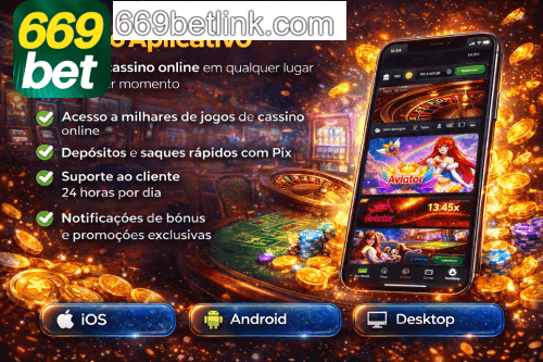 Aplicativo móvel 669BET para iOS e Android